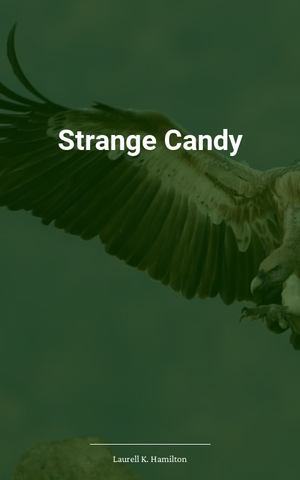 Strange Candy